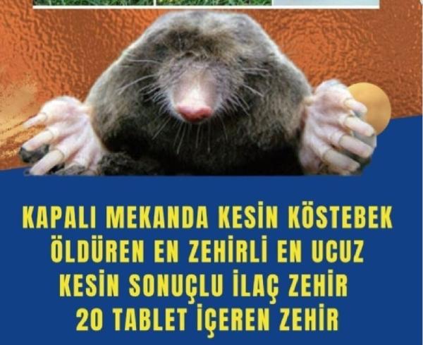 köstebek öldüren ilaç nedir Nasıl kullanılır