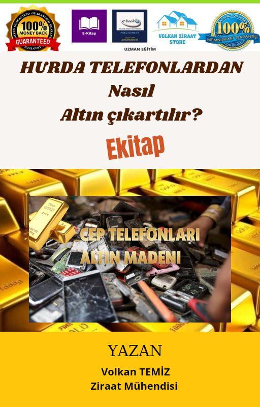 HURDA TELEFONDAN NASIL ALTIN ÇIKARTILIR?